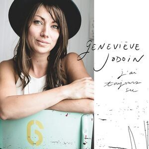 Genevieve Jodoin - J'ai Toujours Su  CD